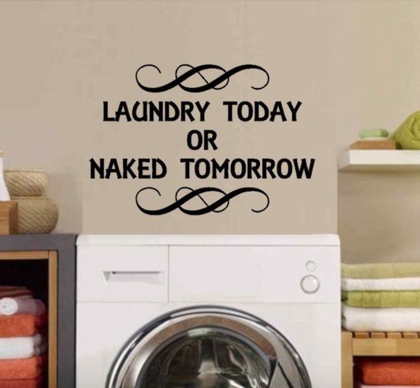 Wasruimte sticker | Laundry today Naked Tomorrow | Rosami Decoratiestickers